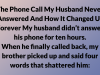 The Phone Call My Husband Never Answered — And How It Changed Us Forever